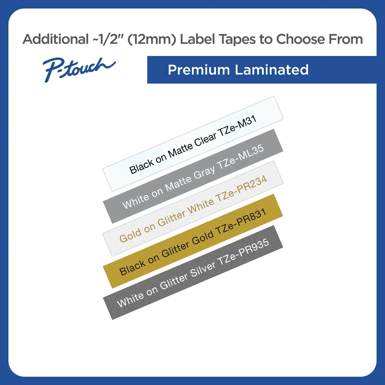 P-Touch TZe-ML35 White Print on Premium Matte Gray Laminated Tape 12mm (0.47”) wide x 8m (26.2’) long, TZEML35