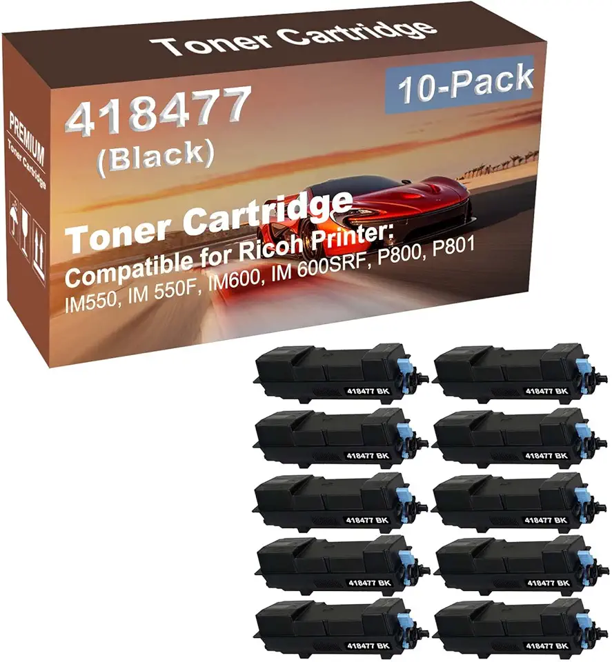 10-Pack Compatible High Capacity 418477 Toner Cartridge use for Ricoh IM550, IM 550F, IM600, IM 600SRF, P800, P801 Printer (Black)