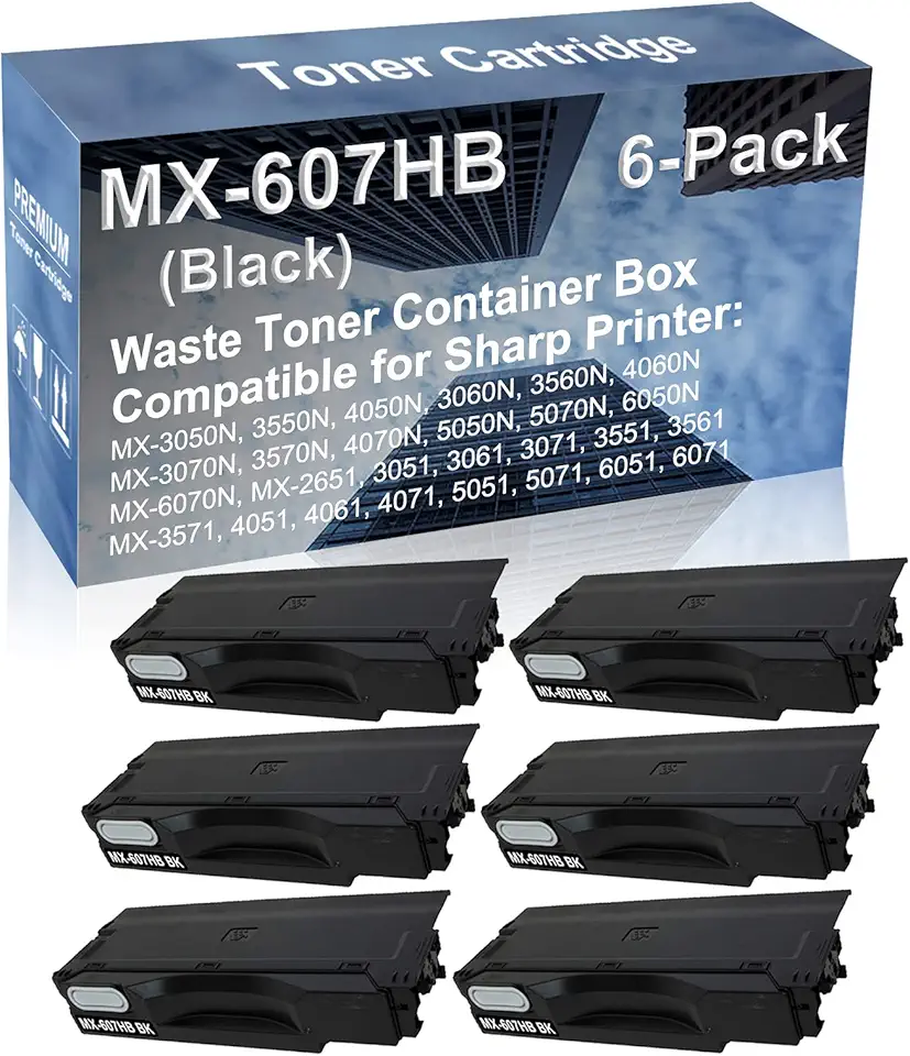 6-Pack Compatible High Yield 3561, 3571, 4051, 4061, 4071, 5051, 5071, 6051, 6071 Printer Waste Toner Container Box Replacement for Sharp MX607HB MX-607HB Toner Cartridge (Black)