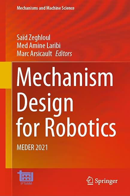 Mechanism Design for Robotics: MEDER 2021 (Mechanisms and Machine Science, 103)