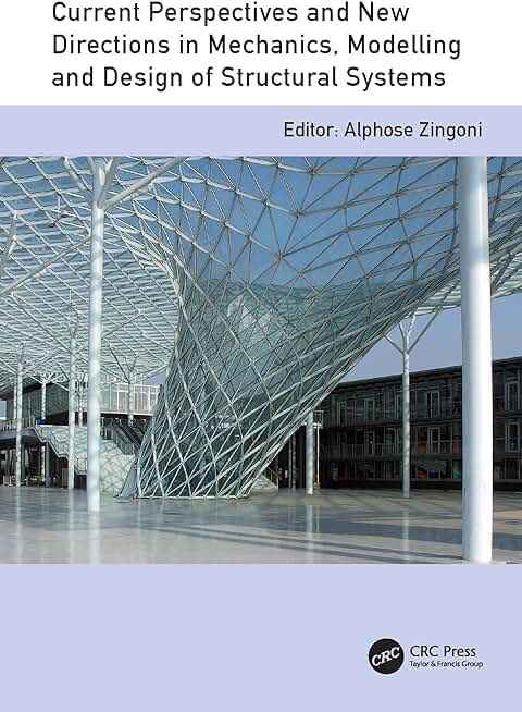 Current Perspectives and New Directions in Mechanics, Modelling and Design of Structural Systems: Proceedings of The Eighth International Conference ... 5-7 September 2022, Cape Town, South Africa