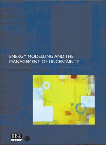Energy Modeling and the Management of Uncertainty