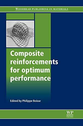 Composite Reinforcements for Optimum Performance (Woodhead Publishing Series in Composites Science and Engineering)