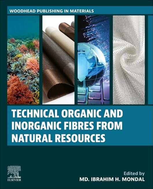 Technical Organic and Inorganic Fibres from Natural Resources (Woodhead Publishing in Materials)