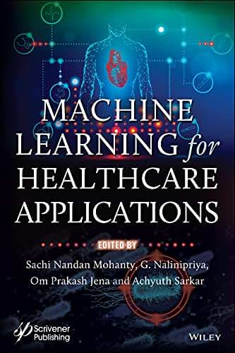 Machine Learning for Healthcare Applications