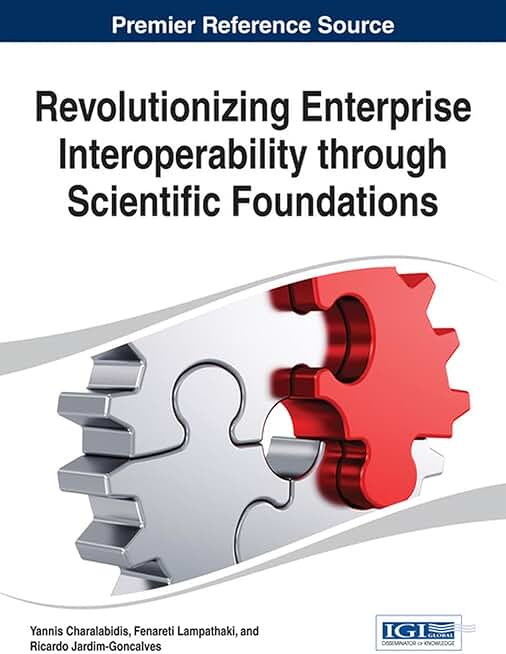 Revolutionizing Enterprise Interoperability through Scientific Foundations