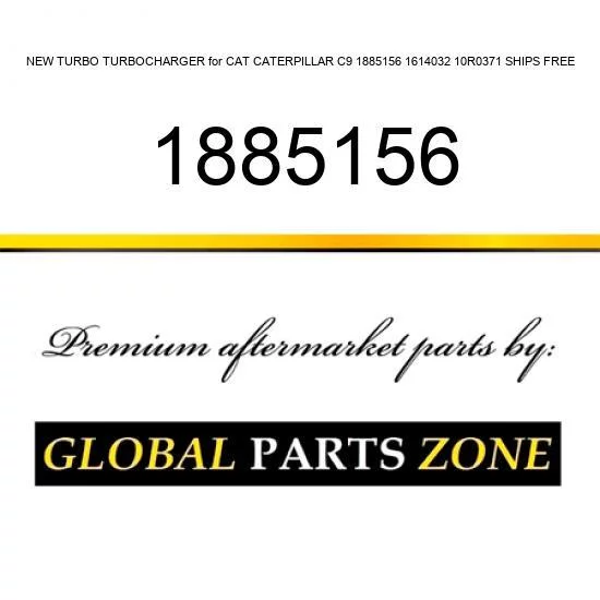 NEW TURBO TURBOCHARGER for CAT CATERPILLAR C9 1885156 1614032 10R0371 SHIPS FREE