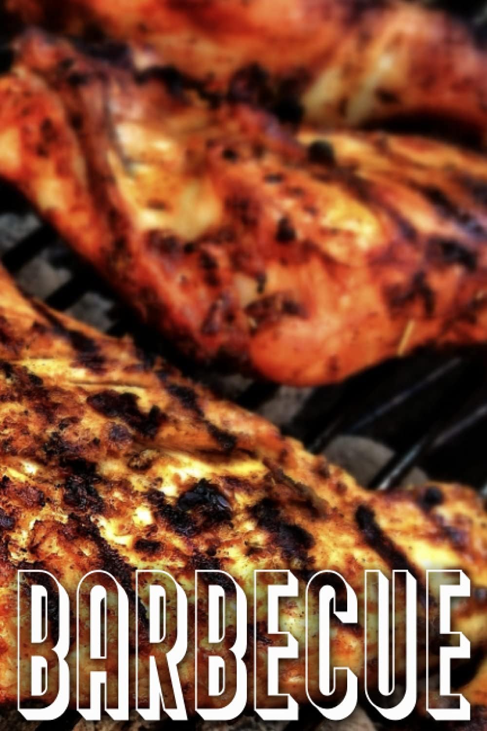 BARBECUE: Il mio quaderno barbecue - Quaderno compilabile - Griglie - Barbecue - Marinate - Festività - Carne - Convivialità - Ricette - Griglia (Italian Edition)