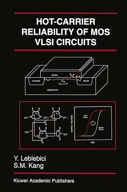 Hot-Carrier Reliability of MOS VLSI Circuits (The Springer International Series in Engineering and Computer Science, 227)