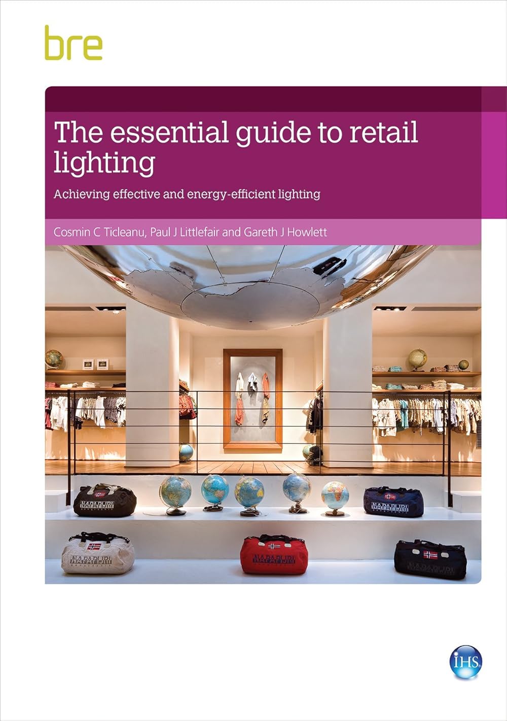 The Essential Guide to Retail Lighting: Achieving Effective and Energy-Efficient Lighting