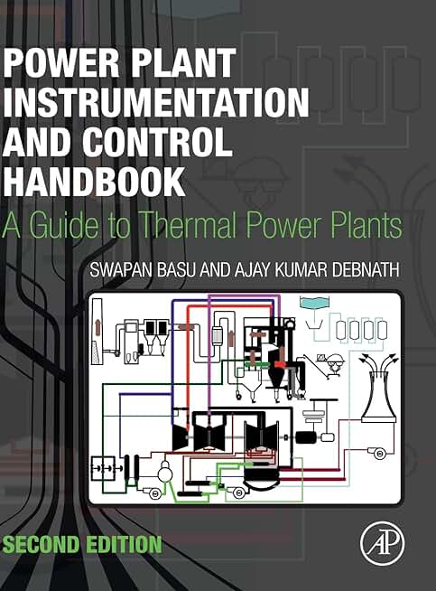 Power Plant Instrumentation and Control Handbook: A Guide to Thermal Power Plants