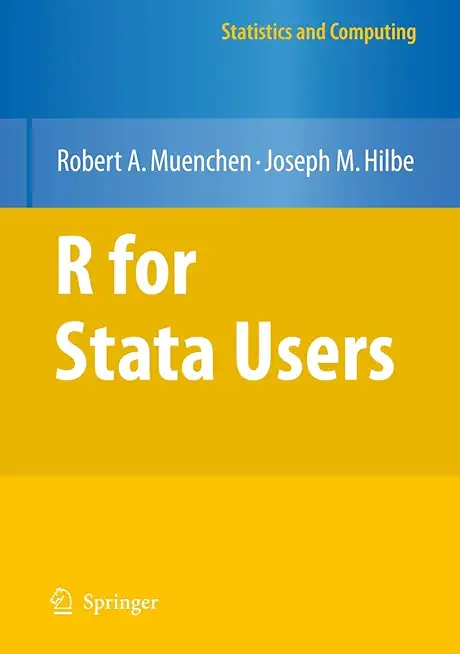 R for Stata Users (Statistics and Computing)