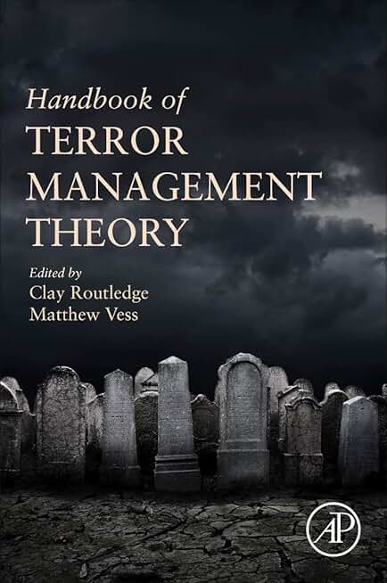 Handbook of Terror Management Theory