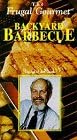 Frugal Gourmet: Backyard Barbecue