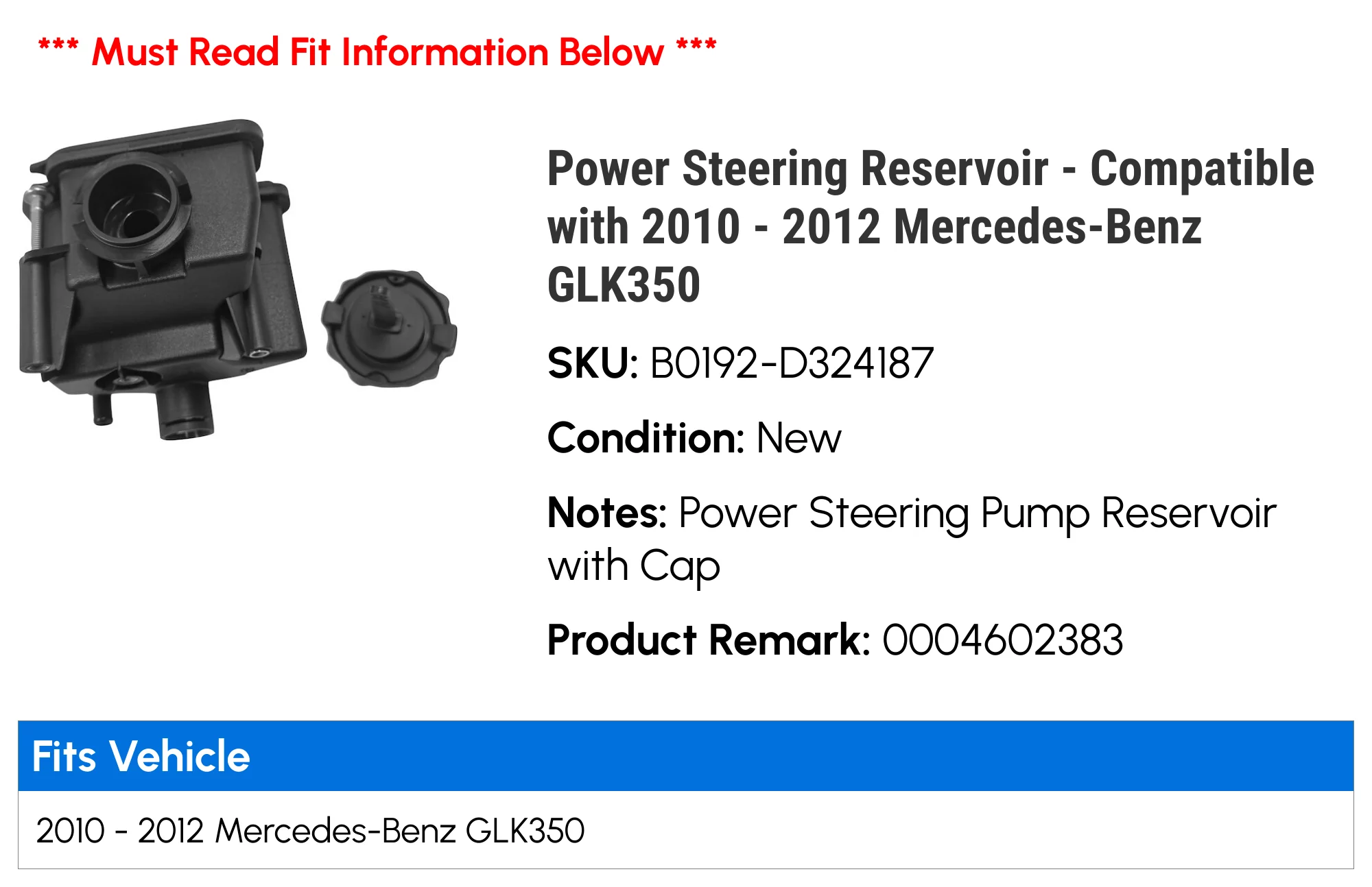 Power Steering Reservoir - Compatible with 2010 - 2012 Mercedes-Benz GLK350 2011