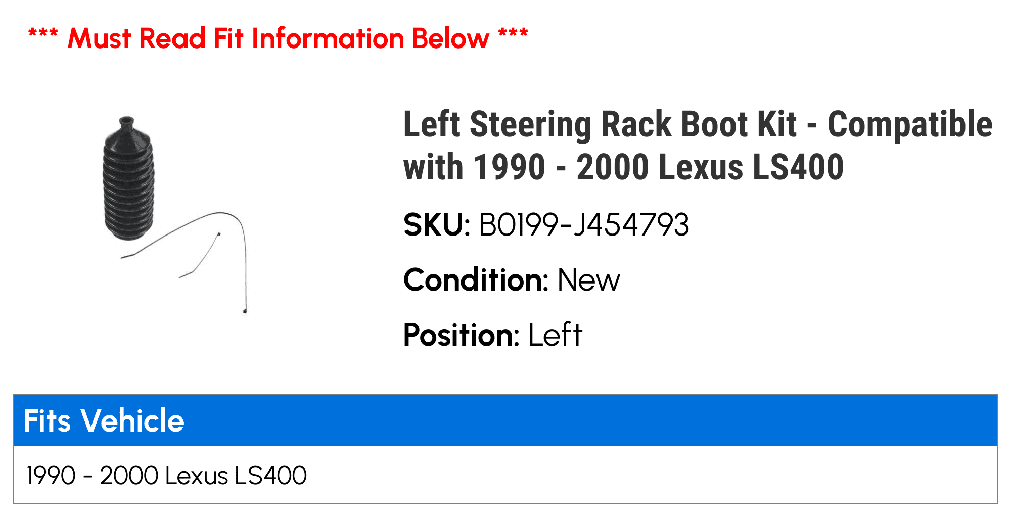 Left Steering Rack Boot Kit - Compatible with 1990 - 2000 LS400 1991 1992 1993 1994 1995 1996 1997 1998 1999