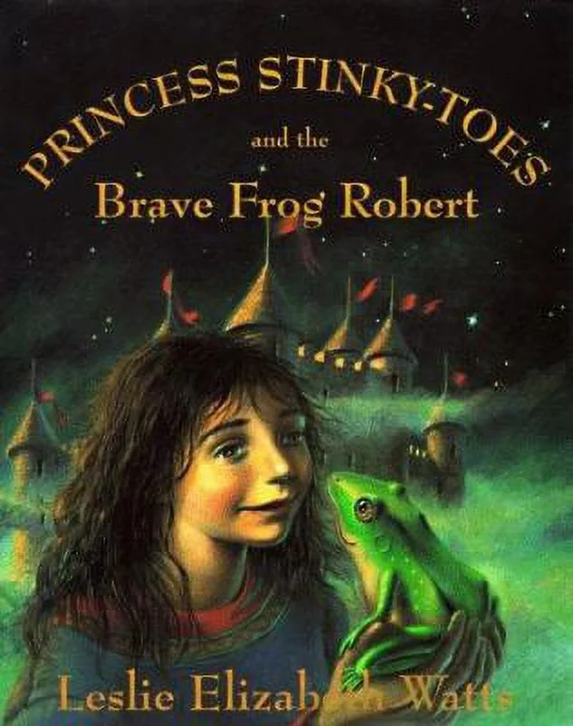 Pre-Owned Princess Stinky-Toes and the Brave Frog Robert (Hardcover) 0002243989 9780002243988