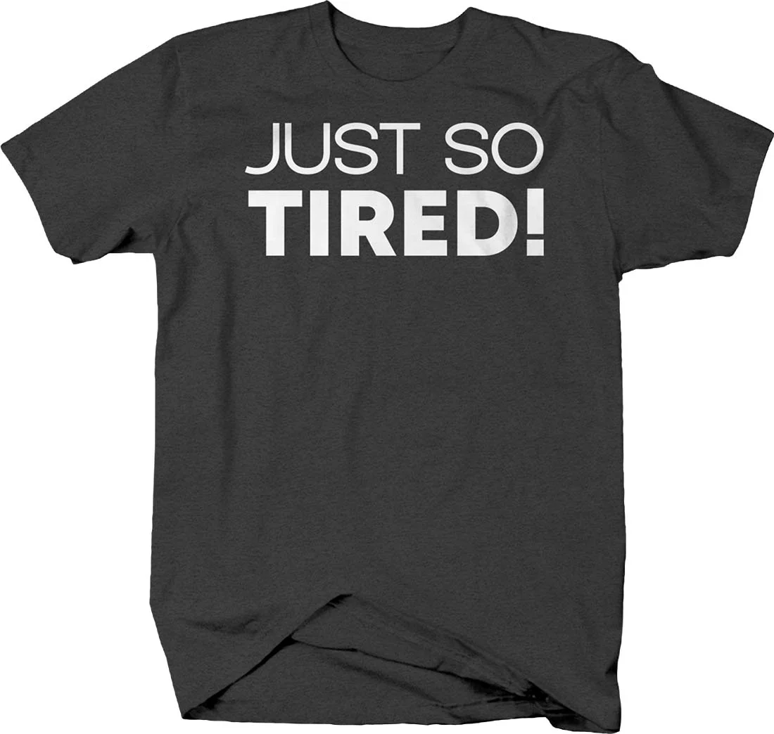 Just so tired! sleepy exhausted bed nap Fleece Tshirt for Men 2XL Dark Gray