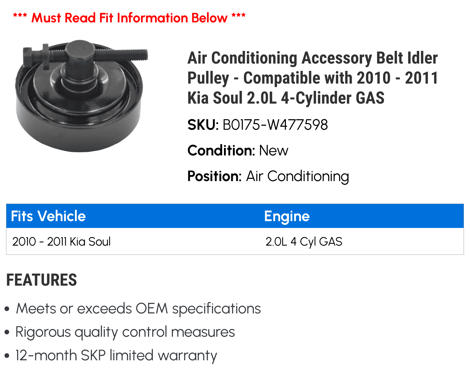 Air Conditioning Accessory Belt Idler Pulley - Compatible with 2010 - 2011 Kia Soul 2.0L 4-Cylinder GAS
