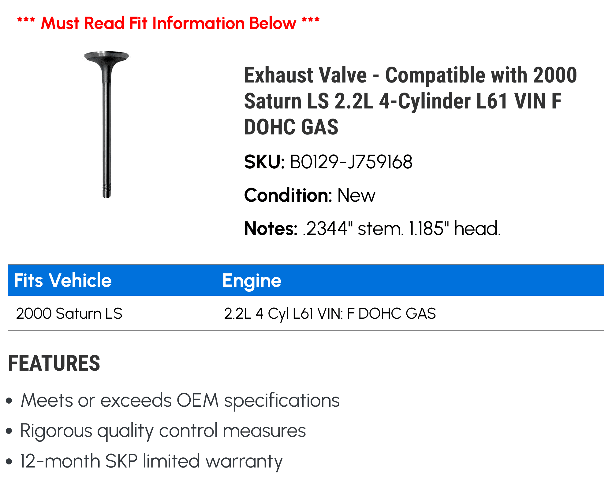 Exhaust Valve - Compatible with 2000 Saturn LS 2.2L 4-Cylinder L61 VIN F DOHC GAS