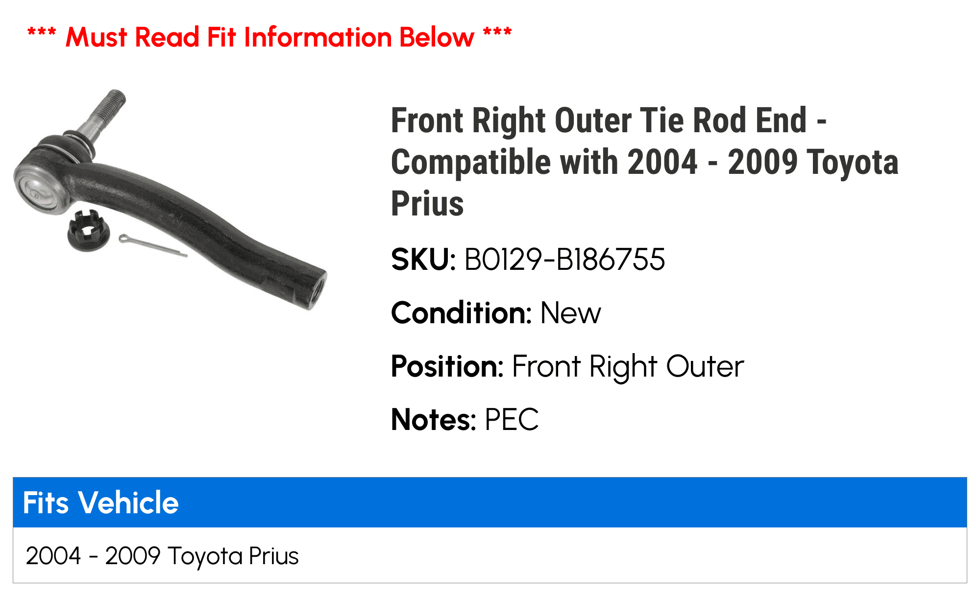 Front Right Outer Tie Rod End - Compatible with 2004 - 2009 Toyota Prius 2005 2006 2007 2008