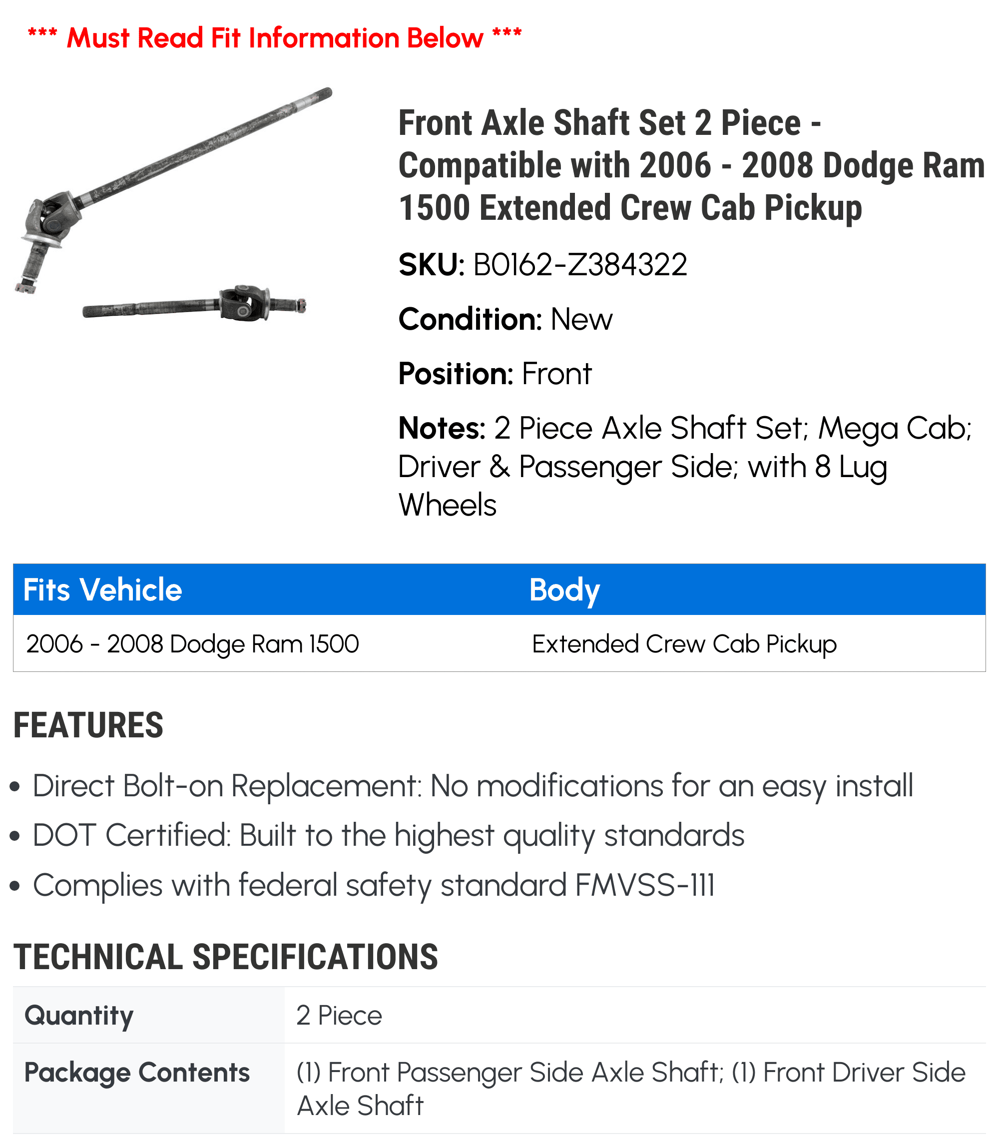 Front Axle Shaft Set 2 Piece - Compatible with 2006 - 2008 Dodge Ram 1500 Extended Crew Cab Pickup 2007