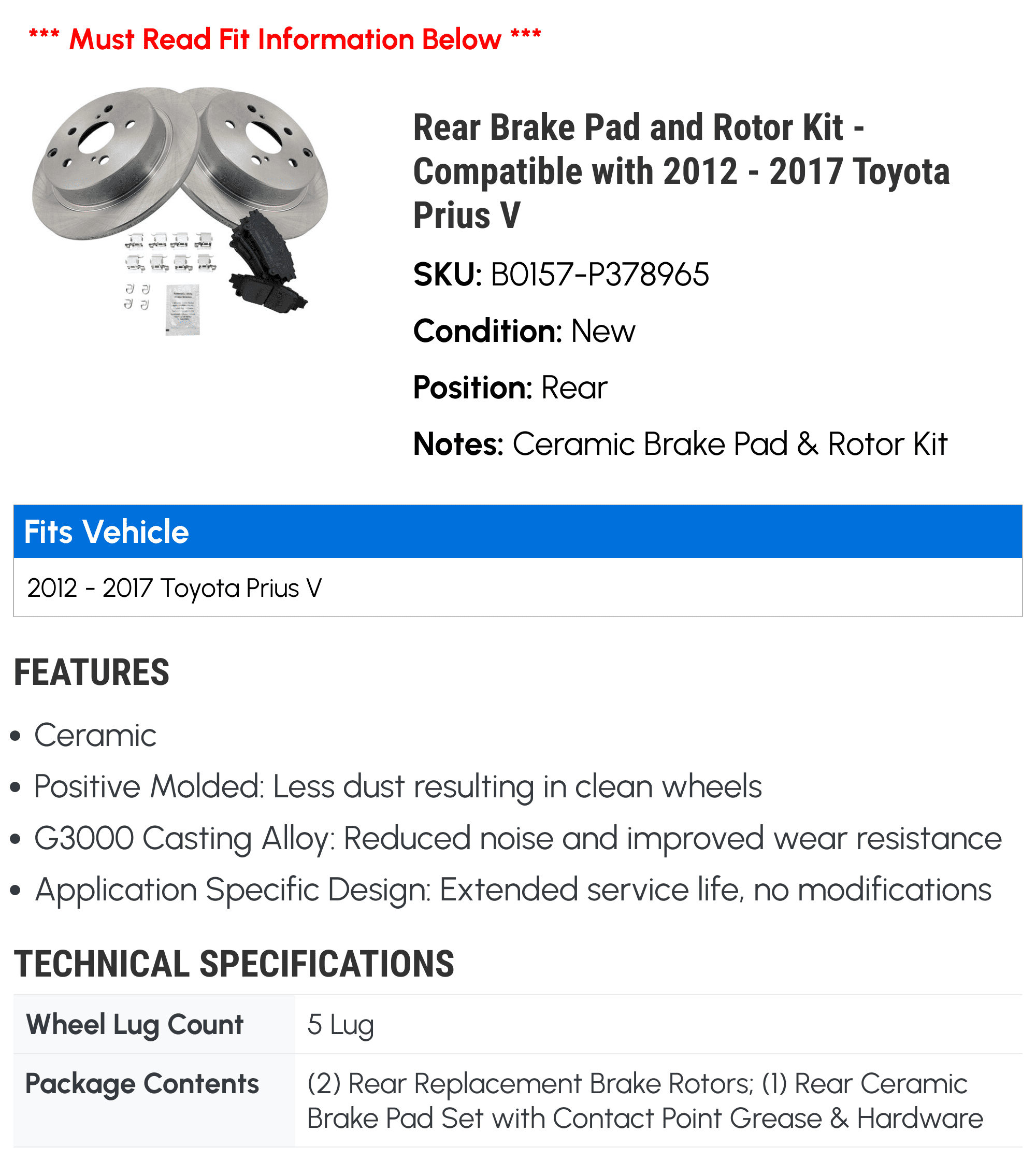 Rear Brake Pad and Rotor Kit - Compatible with 2012 - 2017 Toyota Prius V 2013 2014 2015 2016