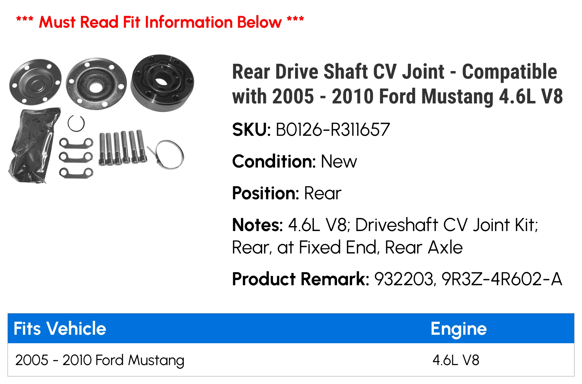 Rear Drive Shaft CV Joint - Compatible with 2005 - 2010 Ford Mustang 4.6L V8 2006 2007 2008 2009