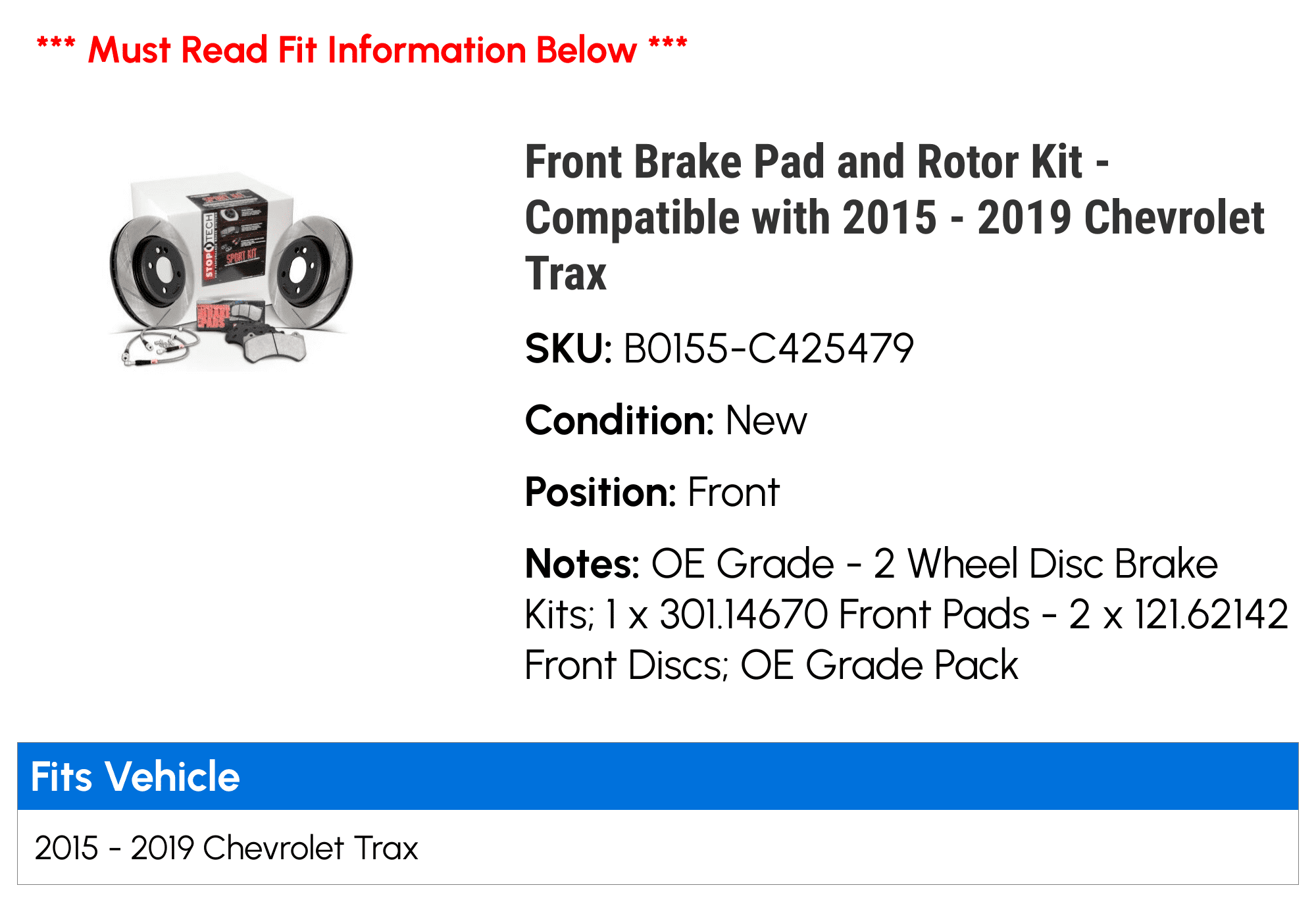 Front Brake Pad and Rotor Kit - Compatible with 2015 - 2019 Chevy Trax 2016 2017 2018