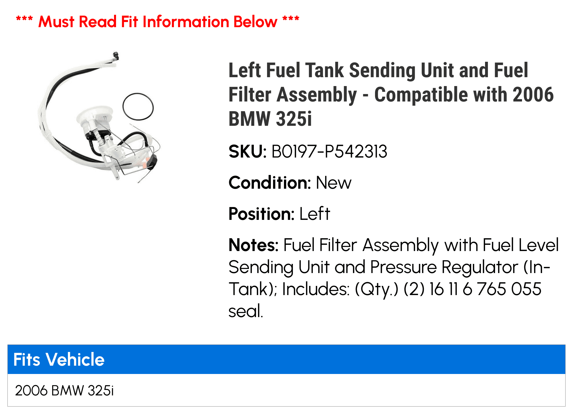 Left Fuel Tank Sending Unit and Fuel Filter Assembly - Compatible with 2006 BMW 325i