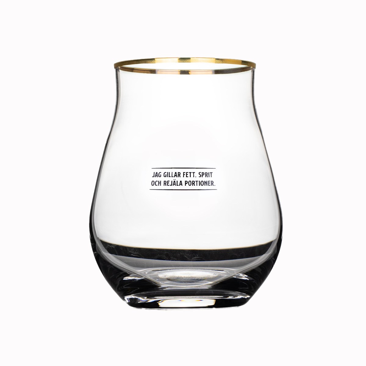 Whiskyglas / Tastingglas 42 cl Jag gillar fett