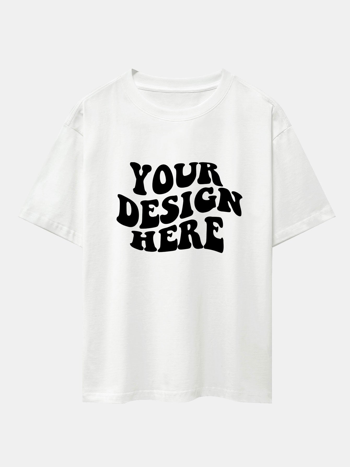 Your Design Here Print Drop Shoulder Oversize T-Shirt