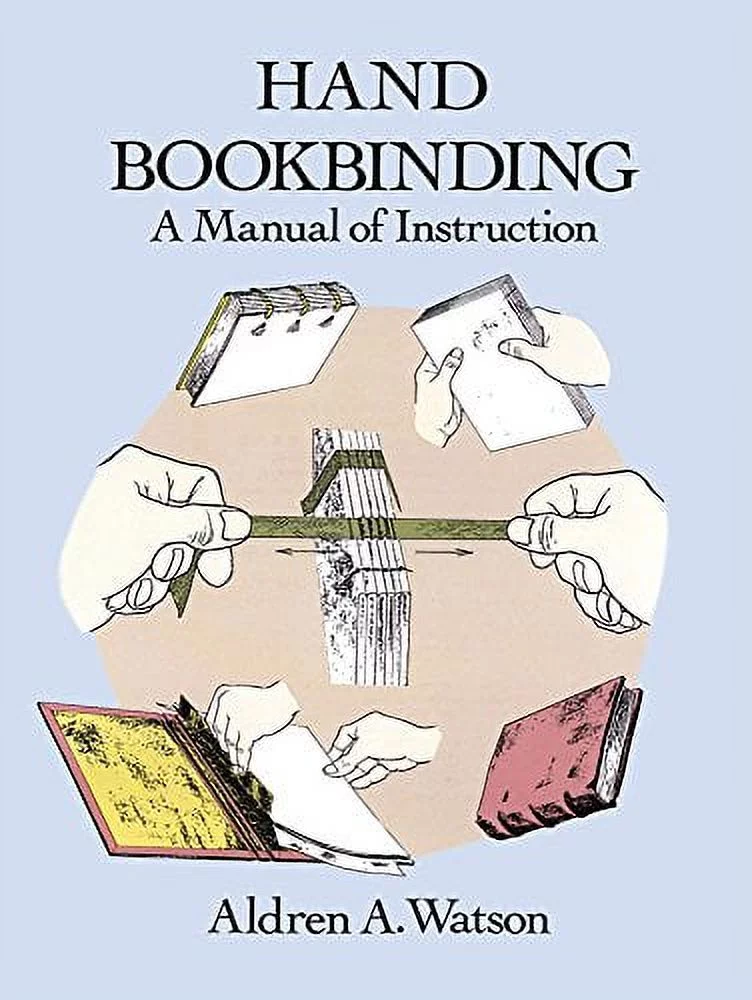 Dover Crafts: Book Binding & Printing: Hand Bookbinding : A Manual of Instruction (Paperback)