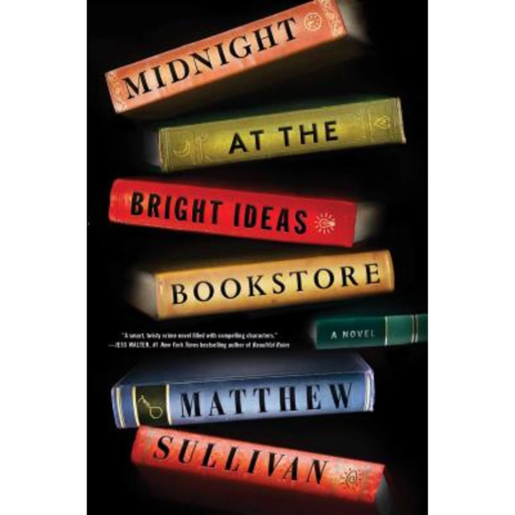 Pre-Owned Midnight at the Bright Ideas Bookstore (Hardcover 9781501116841) by Matthew Sullivan