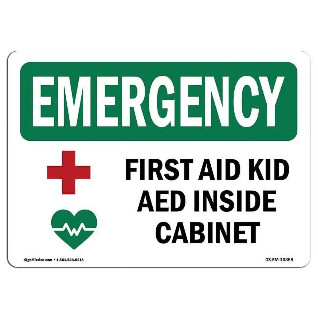7 x 10 in. OSHA Emergency Sign - First Aid Kit Aed Inside Cabinet with Symbol