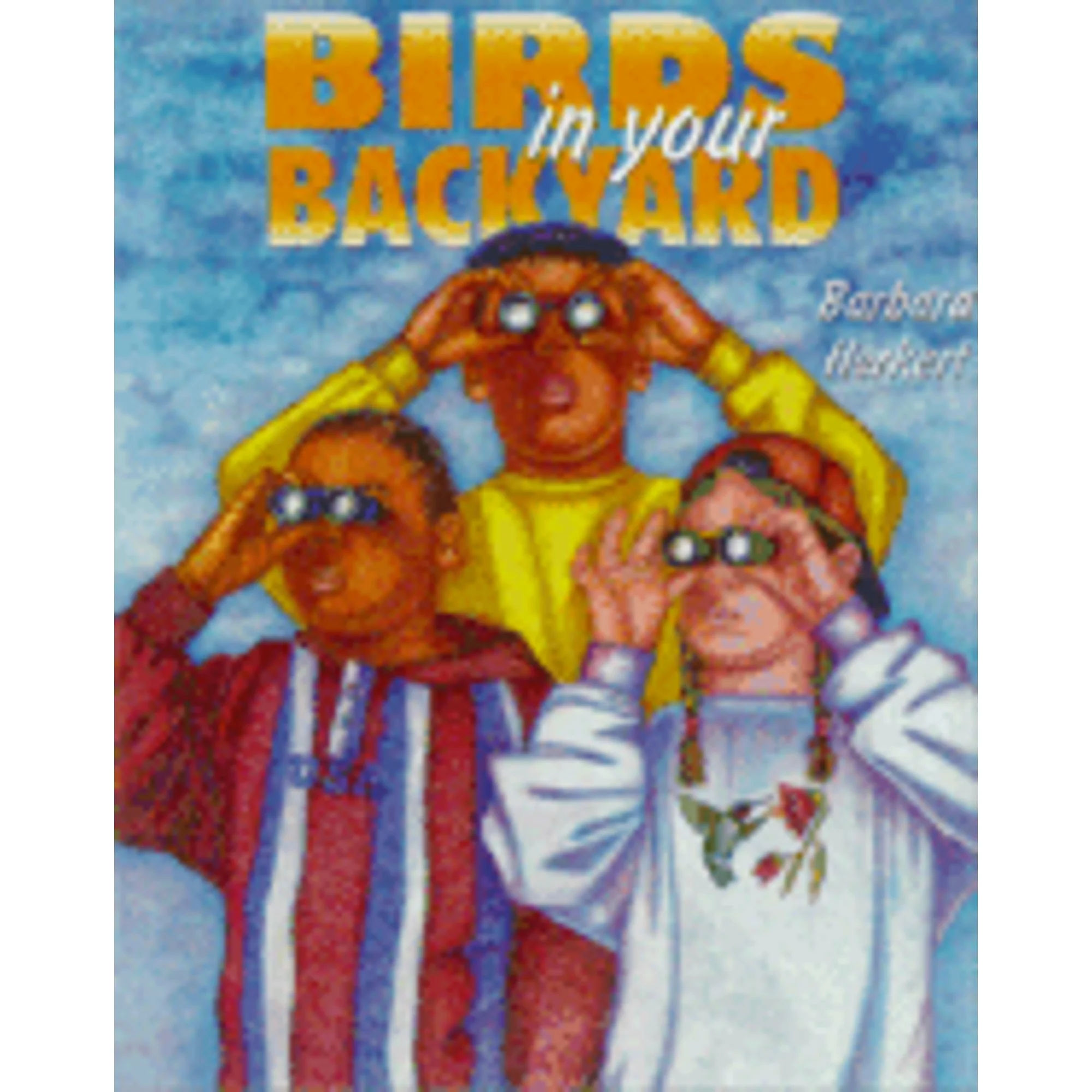 Pre-Owned Birds in Your Backyard (Paperback 9781584690252) by Barbara Herkert