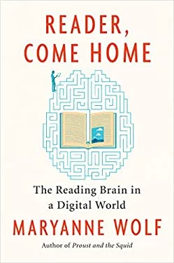 Pre-Owned Reader, Come Home : The Reading Brain in a Digital World 9780062388773