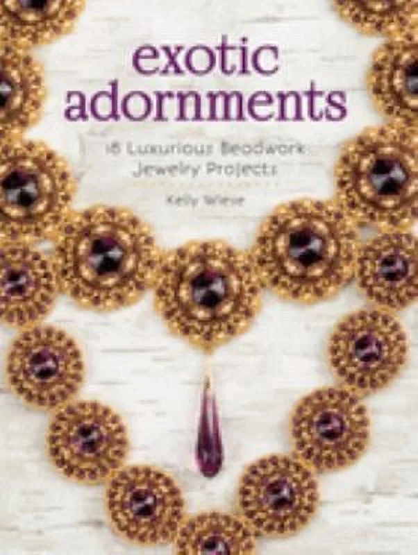 Pre-Owned Exotic Adornments : 18 Luxurious Beadwork Jewelry Projects 9781632503527