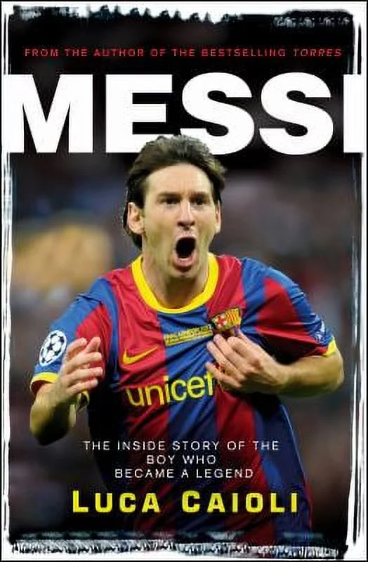 Pre-Owned Messi: The Inside Story of the Boy Who Became a Legend (Paperback) 1906850399 9781906850395