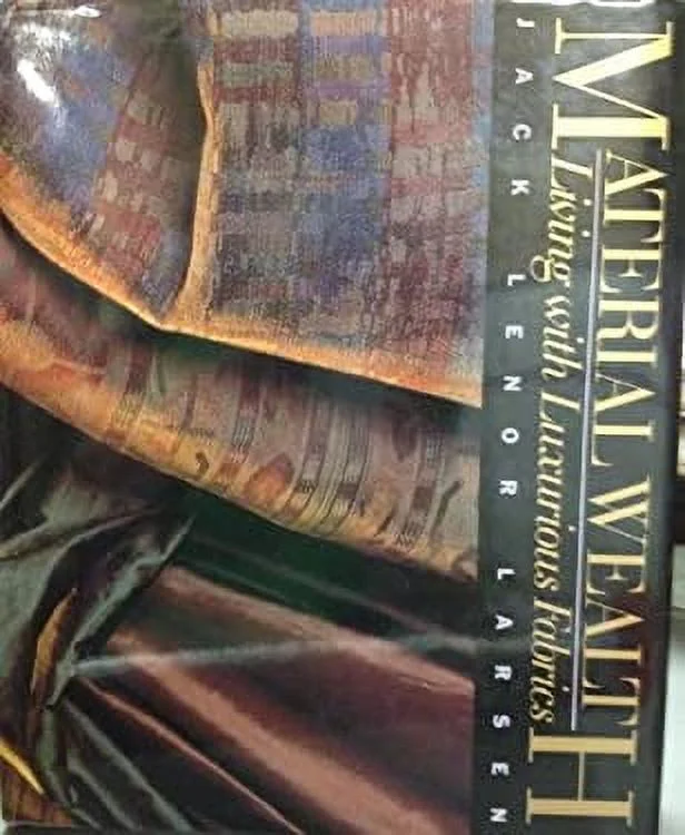 Pre-Owned Material Wealth : Living with Luxurious Fabrics 9781558590076
