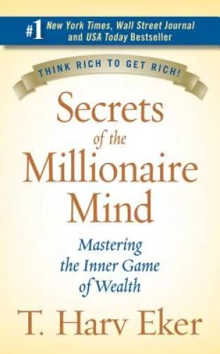 Pre-Owned, Secrets of the Millionaire Mind: Mastering the Inner Game of Wealth, (Hardcover)