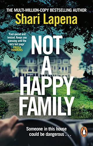 Pre-Owned Not a Happy Family: The gripping Richard and Judy Book Club 2022 pick, from the #1 bestselling author of THE COUPLE NEXT DOOR: the instant Sunday ... #1 Paperback