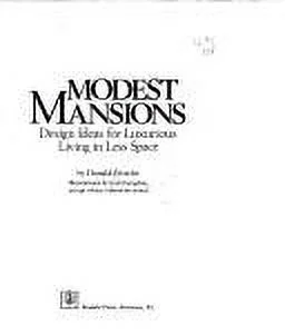 Pre-Owned Modest Mansions : Design Ideas for Luxurious Living in Less Space 9780878575589