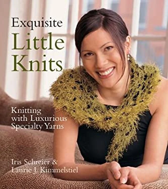 Pre-Owned Exquisite Little Knits : Knitting with Luxurious Specialty Yarns 9781579905361