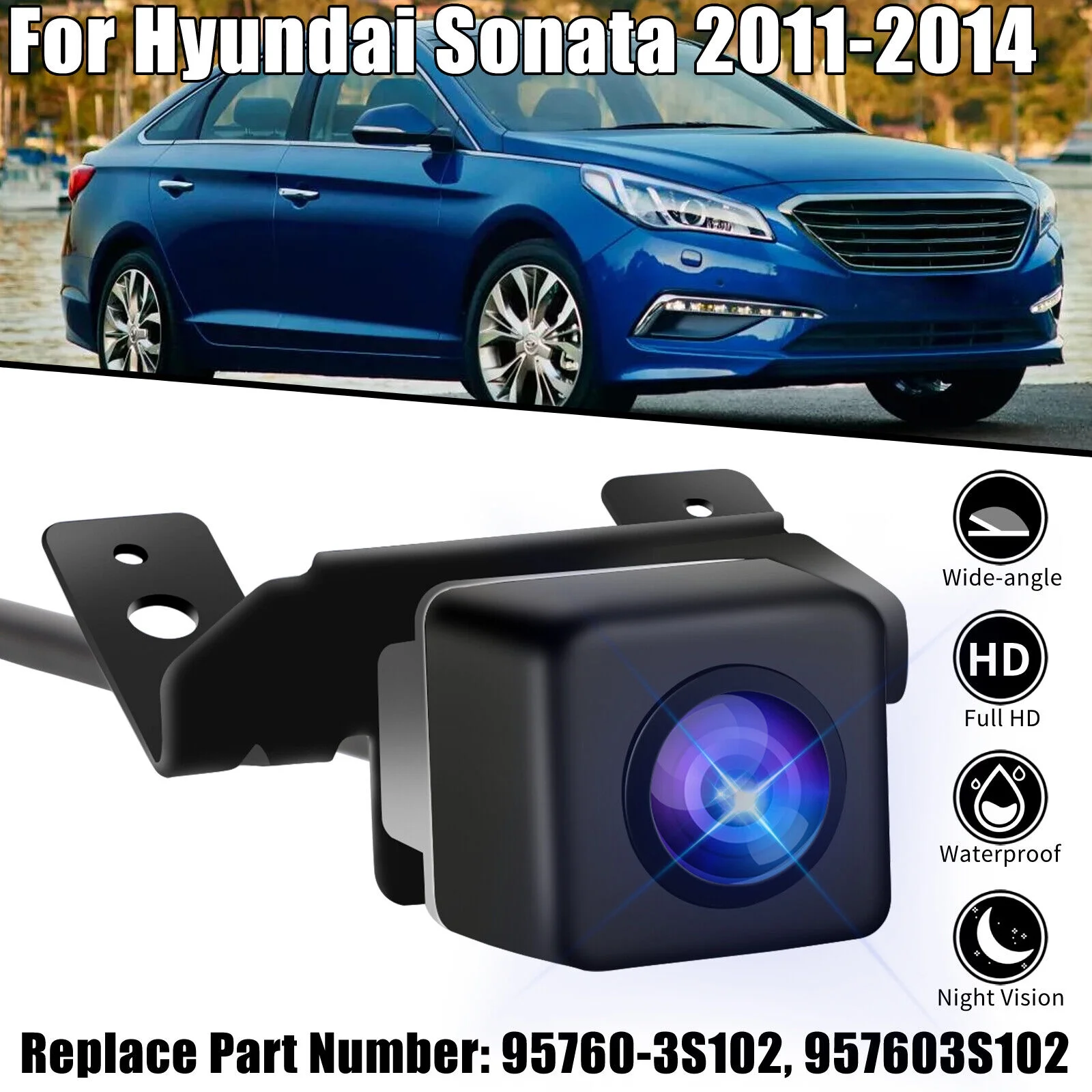 FHD Rear View Backup Camera 95760-3S102 For Hyundai Sonata 2011 2012 2013 2014