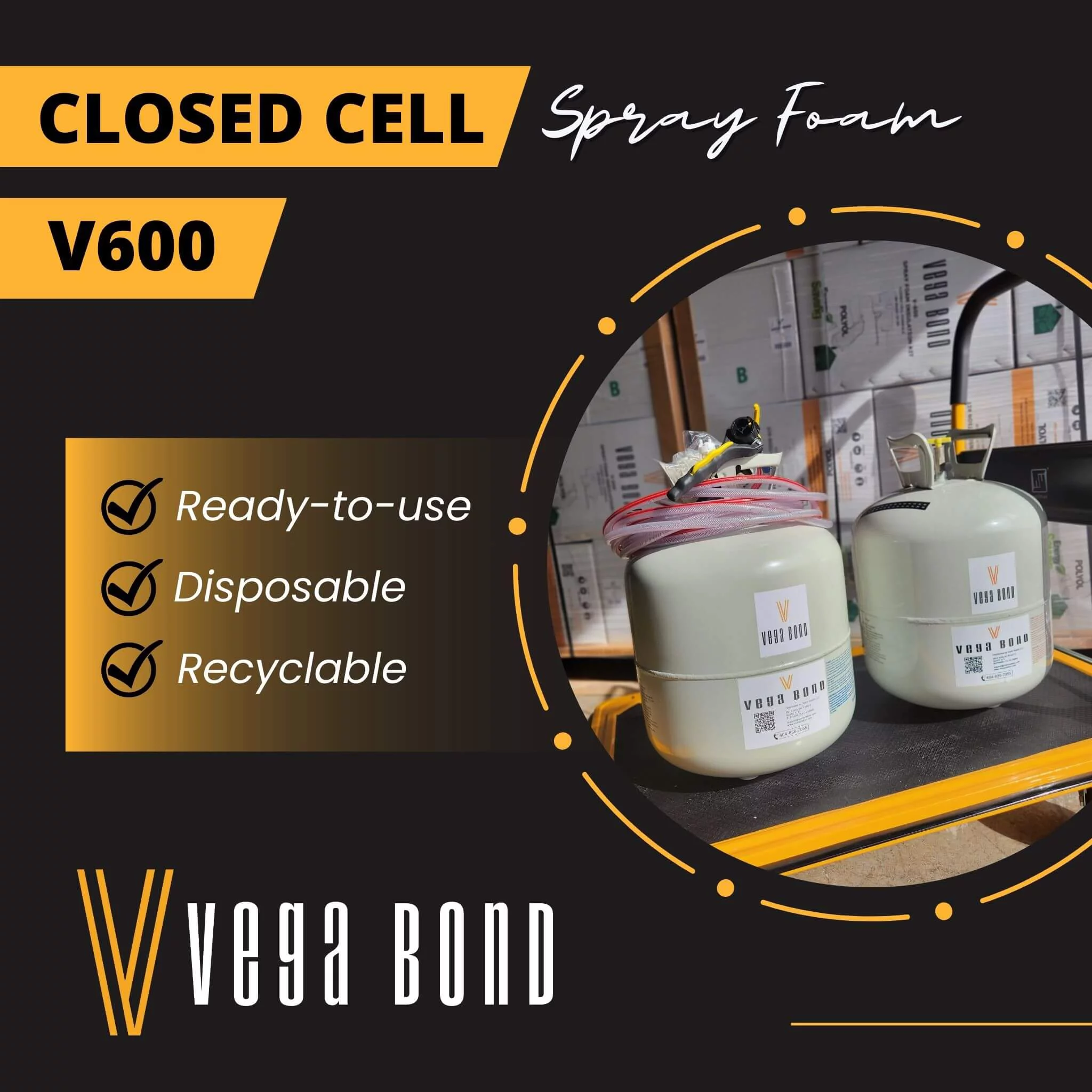 Vega Bond V600 Fast Rise Closed Cell Spray Foam Insulation Kit. 2 Part Foam Sealant 600BF