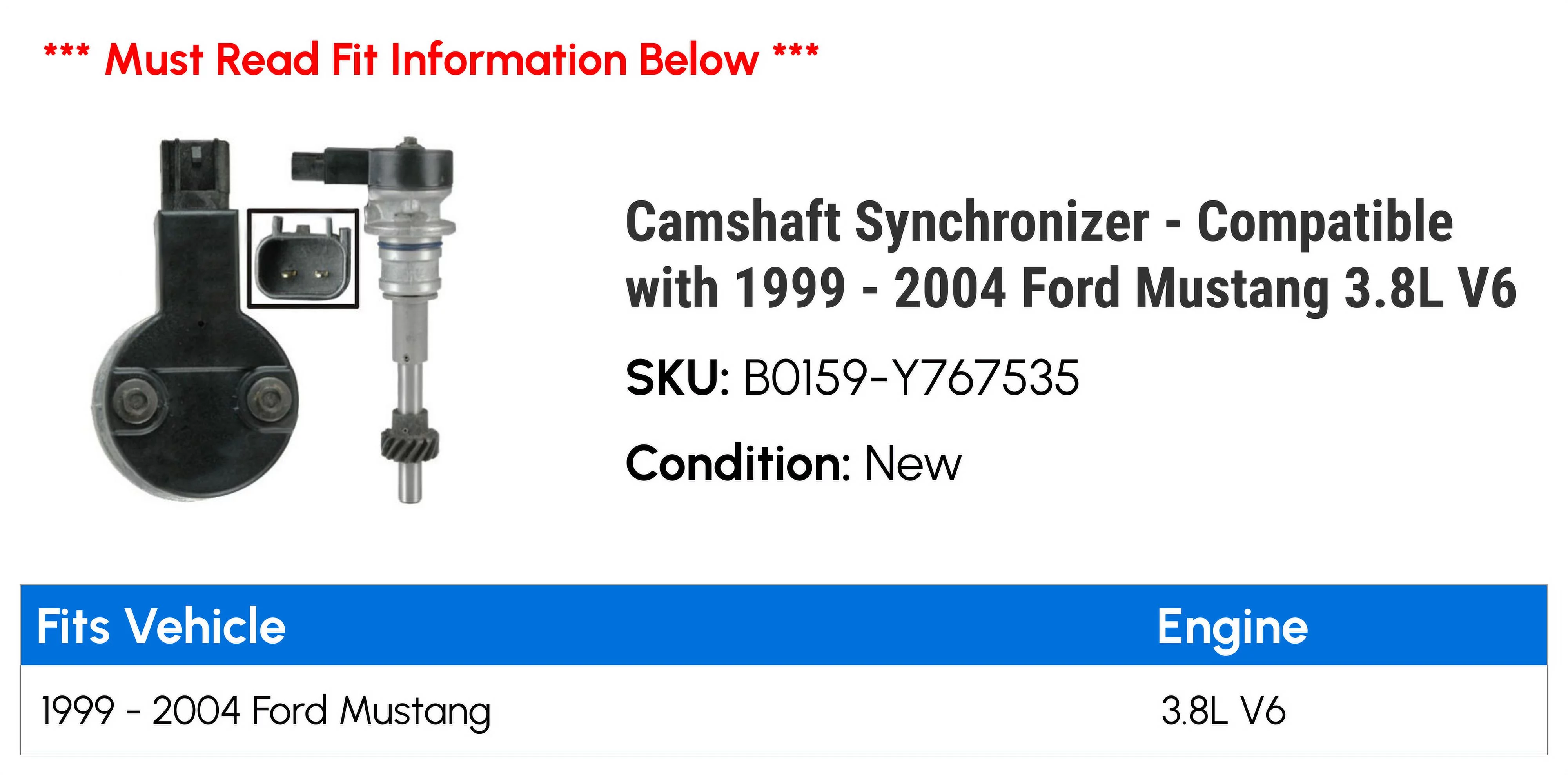 Camshaft Synchronizer - Compatible with 1999 - 2004 Ford Mustang 3.8L V6 2000 2001 2002 2003