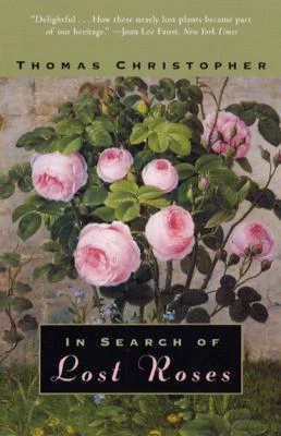 Pre-Owned In Search of Lost Roses (Paperback) 0226105962 9780226105963