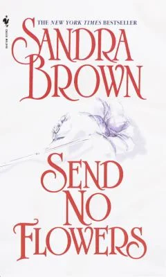 Pre-Owned Send No Flowers: A Novel (Bed & Breakfast) (Mass Market Paperback) 0553576011