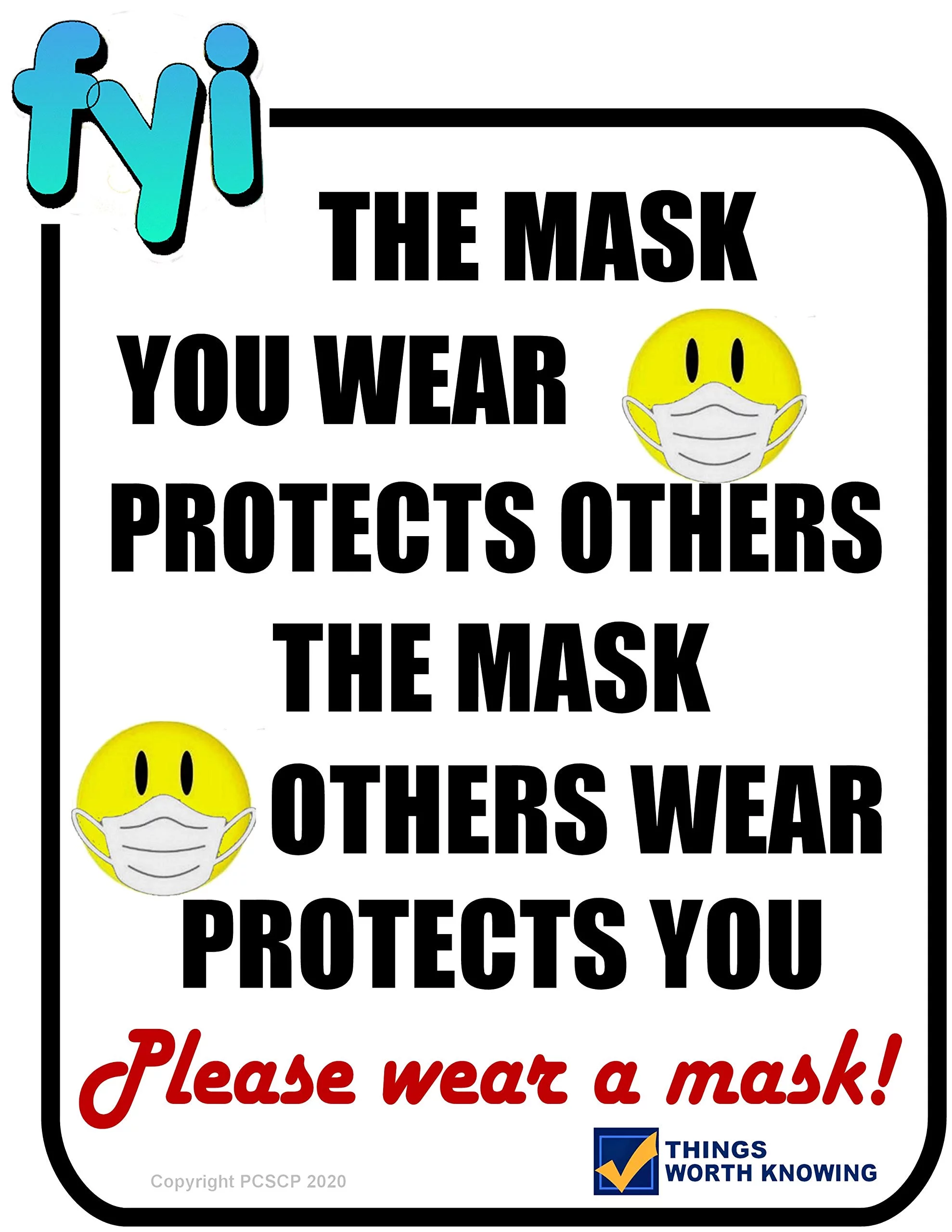 FYI The Mask You Wear Protects Others.....11.5